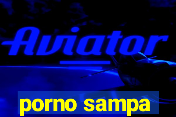 porno sampa